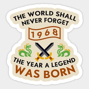 1968 The Year A Legend Was Born Dragons and Swords Design Sticker